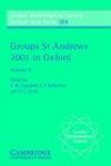 Groups St Andrews 2001 in Oxford: Volume 2 (London Mathematical Society Lecture Note Series)