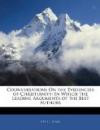 Coonversations On the Evidencess of Christianity: In Which the Leading Arguments of the Best Authors