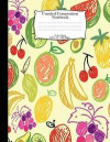 Unruled Composition Notebook. Food and Sweets. 8.5' X 11.' 120 Pages: Simple Colorful Drawing of Fruits Cover. Unruled Blank Notebook, Sketchbook, Dra