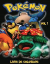 Pokemon Livre de Coloriage Vol 1: Vol 1 Dans ce format A4 cahier à colorier, nous avons capturé 75 créatures saisissable de Pokemon aller pour vous à