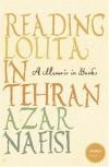 Reading "Lolita" in Tehran: A Memoir in Books (Stranger Than... S.)