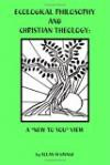 Ecological Philosophy and Christian Theology : A "New to You" View