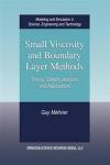 Small Viscosity and Boundary Layer Methods: Theory, Stability Analysis, and Applications (Modeling and Simulation in Science, Engineering and Technology)