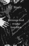 Kvinnan med svarta handskar (Swedish Edition)