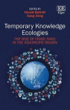 Temporary Knowledge Ecologies: The Rise of Trade Fairs in the Asia-Pacific Region