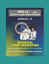 Apollo and America's Moon Landing Program: Apollo 14 Technical Crew Debriefing with Unique Observations about the Third Lunar Landing - Astronauts She