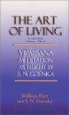 The Art of Living : Vipassana Meditation as Taught By S.N. Goenka (Audio Book) (Vipassana Meditation and the Buddha's Teachings)