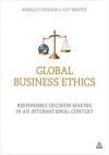 Global Business Ethics: Responsible Decision Making in an International Context (Cambridge Marketing Handbooks)