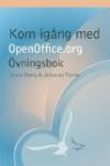 Kom igång med OpenOffice.org - Övningsbok (Swedish Edition)