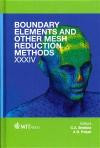 Boundary Elements and Other Mesh Reduction Methods Xxxiv (Wit Transactions on Modelling and Simulation) (Wit Transactions on Engineering Sciences)