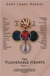 The Vulnverable Hearts Verses 1: Two Souls Sharing One Trusting Spiritual Heart Transcending Time Eternally