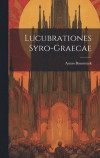 Lucubrationes Syro-Graecae