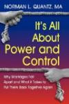 It's All About Power and Control, Why Marriages Fall Apart and What it Takes to Put them Back Together Again