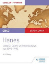 CBAC Safon Uwch Hanes Canllaw i Fyfyrwyr Uned 3: Canrif yr Americanwyr, tua 1890 1990 (WJEC A-level History Student Guide Unit 3: The American century c.1890-1990 Welsh language edition)