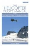 Helicopter Pilot's Manual: Mountain Flying and Advanced Techniques Volume 3 (Helicopter Pilots Manual Vol 3)