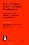 Social Processes in Early Number Development (Monographs of the Society for Research in Child Development)