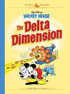 Disney Masters Vol. 1: Romano Scarpa: Walt Disney's Mickey Mouse: The Delta Dimension