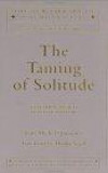 The Taming of Solitude: Separation Anxiety in Psychoanalysis (NEW LIBRARY OF PSYCHOANALYSIS)
