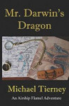 Mr. Darwin's Dragon: An Airship Flamel Adventure
