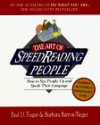 The Art of Speed Reading People : How To Size People Up and Speak Their Language