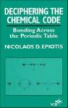 Deciphering the Chemical Code: Bonding Across the Periodic Table