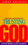 Trusting God (Study Guide): Even When Life Hurts
