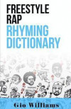 The Extensive Freestyle Rap Rhyming Dictionary
