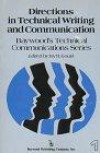 Directions in Technical Writing and Communication (Technical Writing and Communications Series, Vol 1)