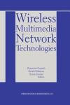 Wireless Multimedia Network Technologies (The Springer International Series in Engineering and Computer Science)