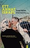 Ett annat Israel : min resa över den judisk-arabiska gränsen