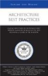 Architecture Best Practices: Leading Executives on Providing Client Services, Managing Human Capital, and Becoming a Leader in the Industry (Inside the Minds)
