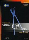 Visual C# 2005 : steg för steg