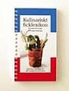 Kulinariskt ficklexikon : franska-svenska, svenska-franska