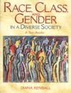 Race, Class and Gender in a Diverse Society: A Text-Reader