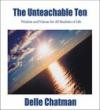 The Unteachable Ten: Wisdom and Visions for All Students of Life