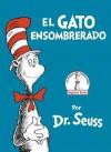 El Gato Ensombrerado (The Cat in the Hat Spanish Edition) (Beginner Books(R))