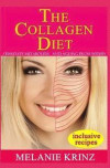 The Collagen Diet: Stimulate Metabolism Anti-Ageing from Within