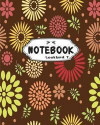 Notebook: Journal Dot-Grid, Graph, Lined, Blank No Lined: Floral: Notebook Journal Diary, 120 Pages, 8 X 10 (Blank Notebook Jour
