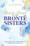 Favorite Poems by the Bronte Sisters