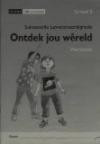Suksesvolle Lewenswaardighede: Ontdek Jou Wereld: Werkboek (Afrikaans Edition)