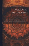 Vednta Philosophy; Lecture by Swmi Abhednanda on Who is the Saviour of Souls? Delivered Under the Auspices of the Vednta Society, at Carnegie Lyceum, New York, Sunday, December 23d, 1900