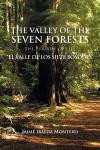 The Valley Of The Seven Forests The Purpose of Life "El valle de los siete bosques