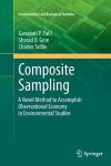 Composite Sampling: A Novel Method to Accomplish Observational Economy in Environmental Studies (Environmental and Ecological Statistics)