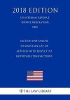 Section 6708 Failure to Maintain List of Advisees with Respect to Reportable Transactions (US Internal Revenue Service Regulation) (IRS) (2018 Edition