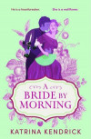 Bride by Morning