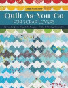 Quilt As-You-Go for Scrap Lovers