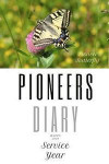 Pioneers Diary: 2020 Service Year, Weekly Planner, 53 Pages