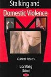 stalking and domestic violence: current issues
