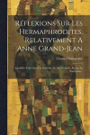 Rflexions Sur Les Hermaphrodites, Relativement A Anne Grand-jean