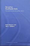 Securing Southeast Asia: The Politics of Security Sector Reform (Routledge Security in Asia Pacific Series)